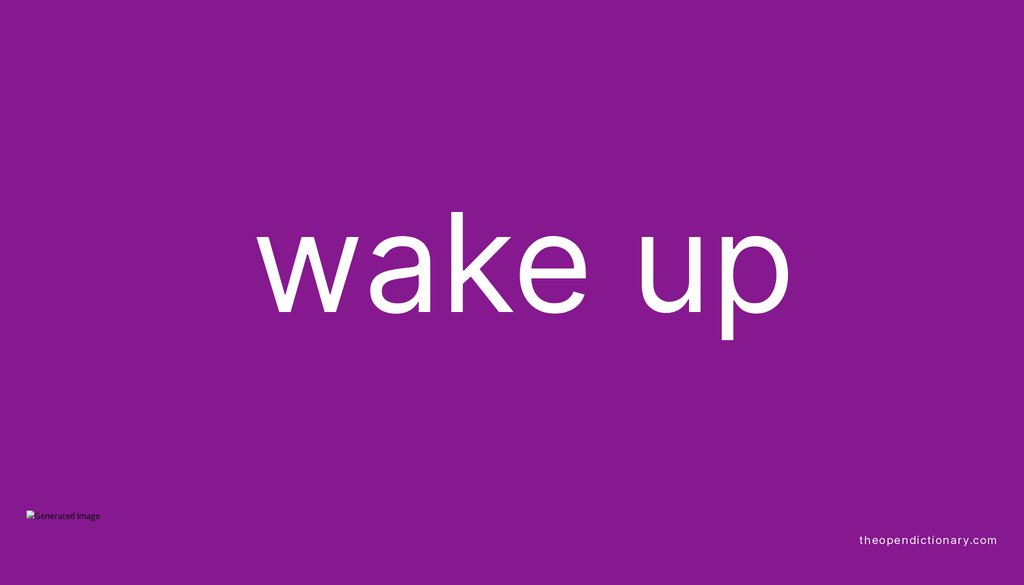 wake-up-phrasal-verb-wake-up-definition-meaning-and-example